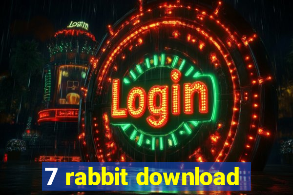 7 rabbit download